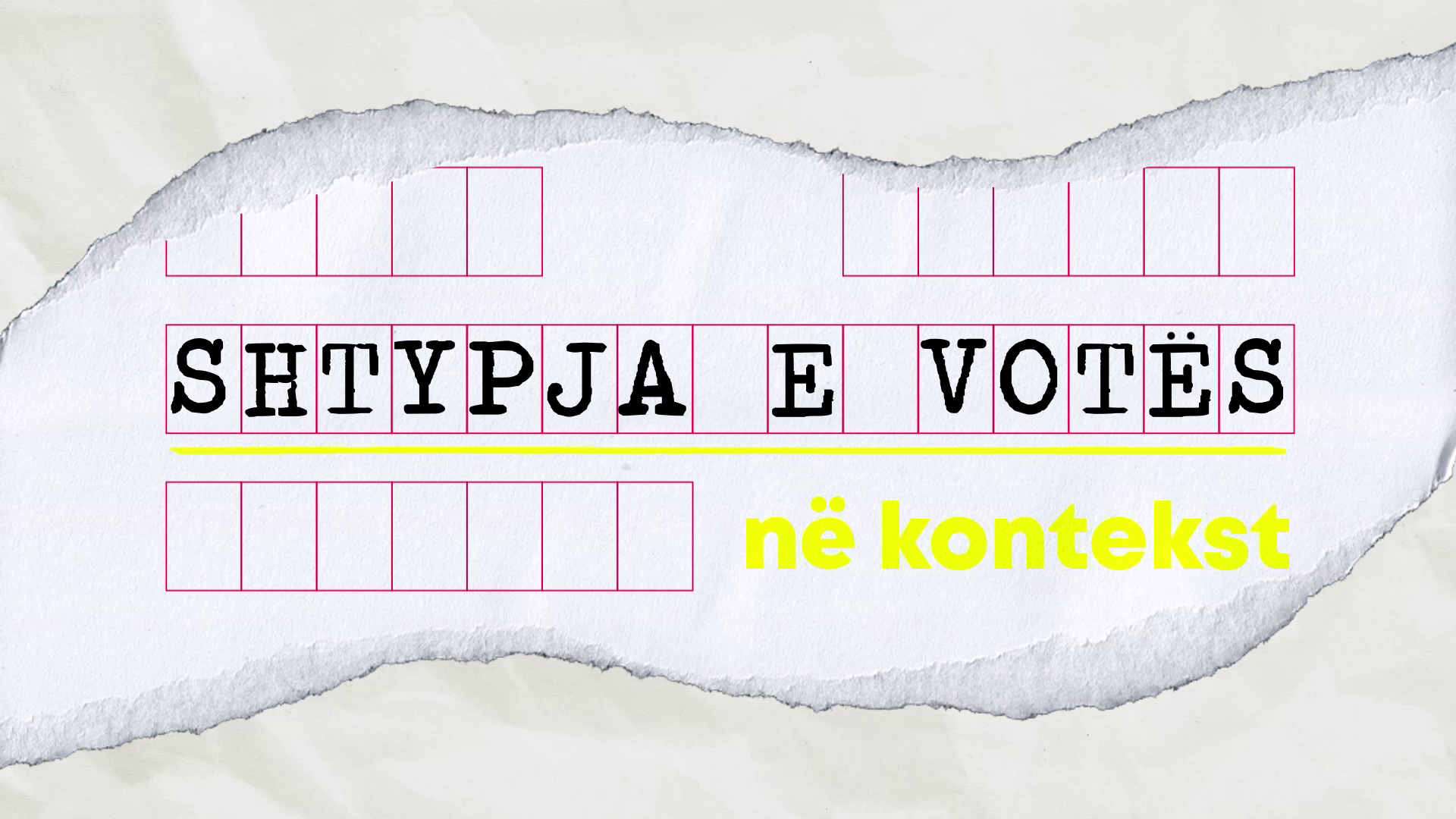 Shtypja e votës: Në kontekst
