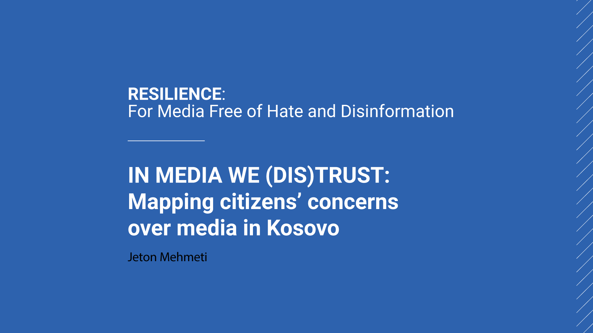 RESILIENCE: For Media Free Of Hate And Disinformation