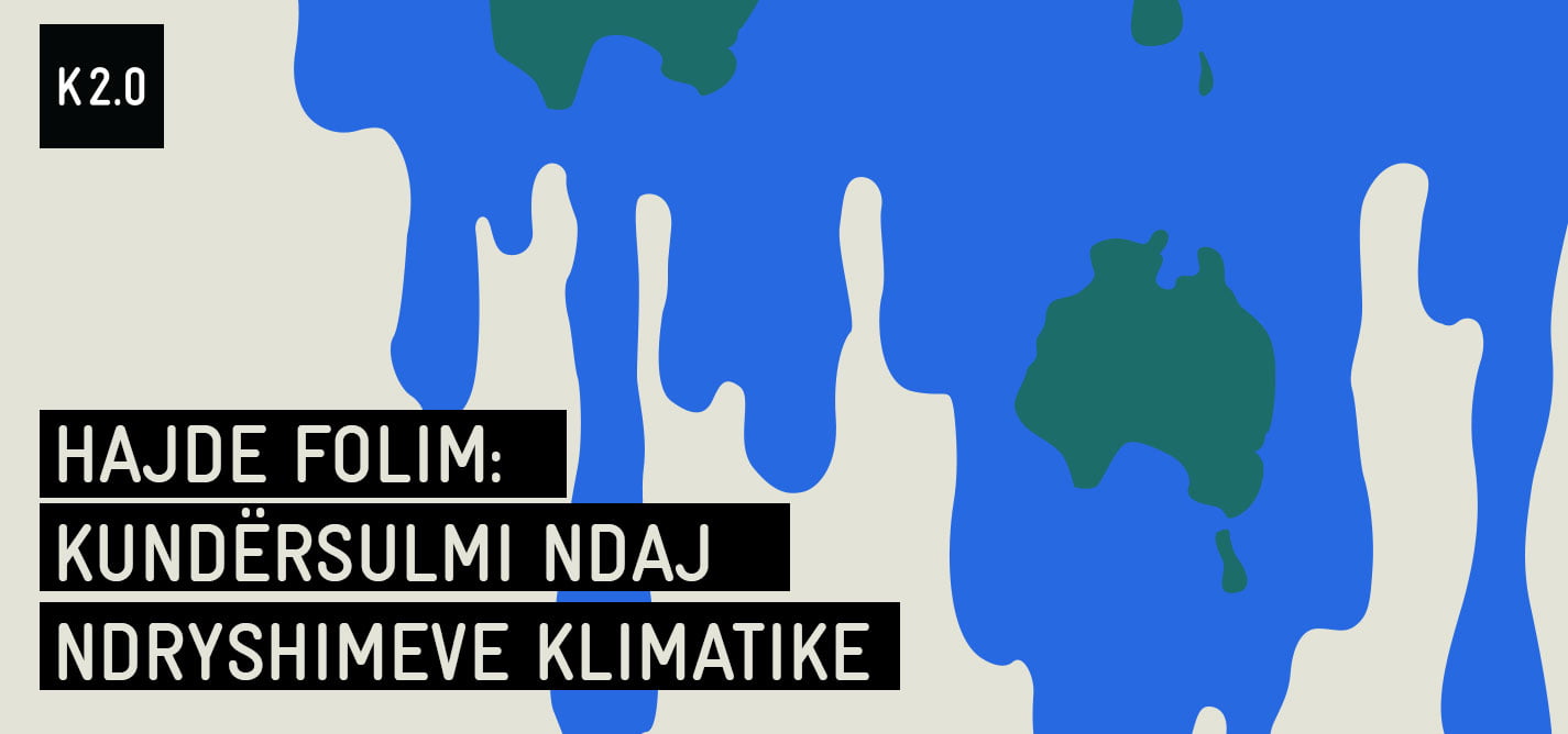 Hajde folim: Kundërsulmi ndaj ndryshimeve klimatike