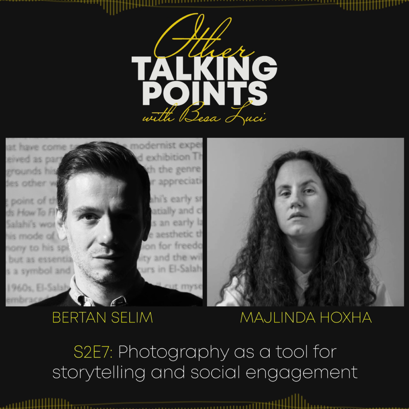 #S2EP7 - Photography as a tool for storytelling and social engagement.