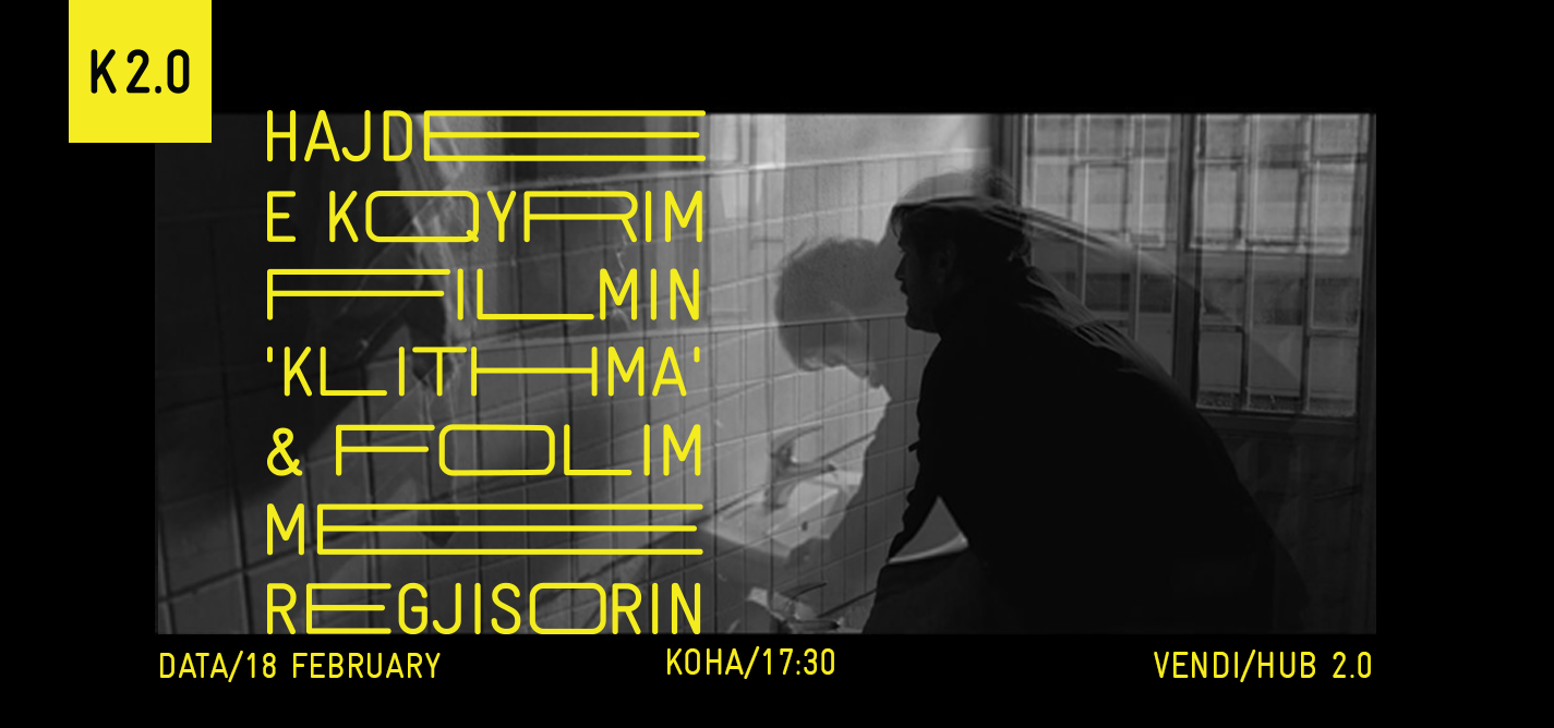 Hajde e kqyrim filmin ‘Klithma’ & folim me regjisorin