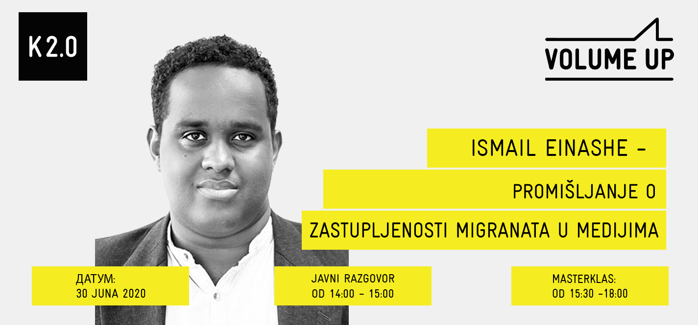 Volume UP sa Ismailom Einaše (Einashe): Promišljanje o zastupljenosti migranata u medijima